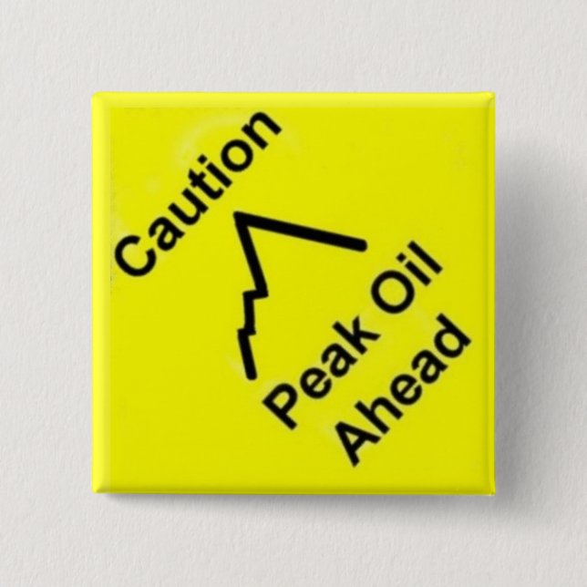 Peak Oil Chart 2 Inch Square Button (Front)