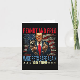 Peanut And Fred Make Pets Safe Again Trump 2024 Card
