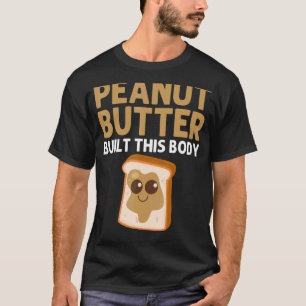 Peanut Butter For Men Women Matching Besties T-Shirt