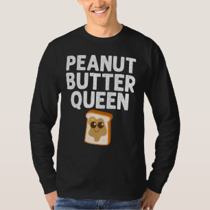 Peanut Butter For Women Mom Matching Besties T-Shirt