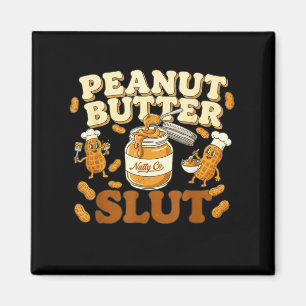 Peanut Butter Funny Peanut Butter Lovers Apparel Magnet
