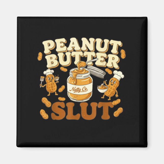 Peanut Butter Funny Peanut Butter Lovers Apparel  Magnet (Front)