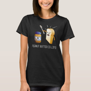 Peanut Butter Is Life Jelly Food Graphic T-Shirt