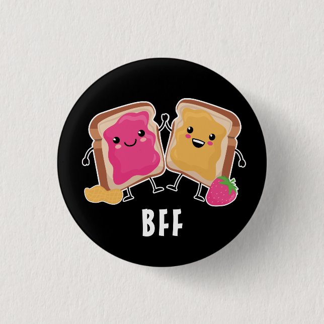  Peanut Butter + Jelly: BFF Funny 1 Inch Round Button (Front)