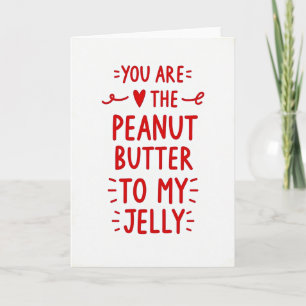 Peanut Butter Jelly Love Card