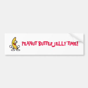 Peanut Butter Jelly Time! Bumper Sticker