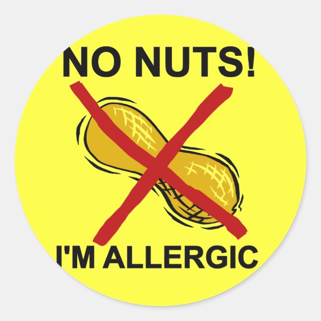 Peanut NO Nuts I'm Allergic Classic Round Sticker (Front)