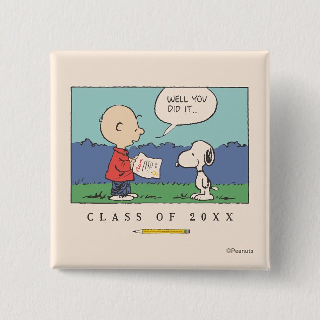 Peanuts Charlie Brown Snoopy Well You Did It Grad 2 Inch Square Button (Front)