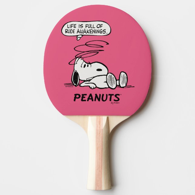 Peanuts | Life is Full of Rude Awakenings Ping Pong Paddle (Front)