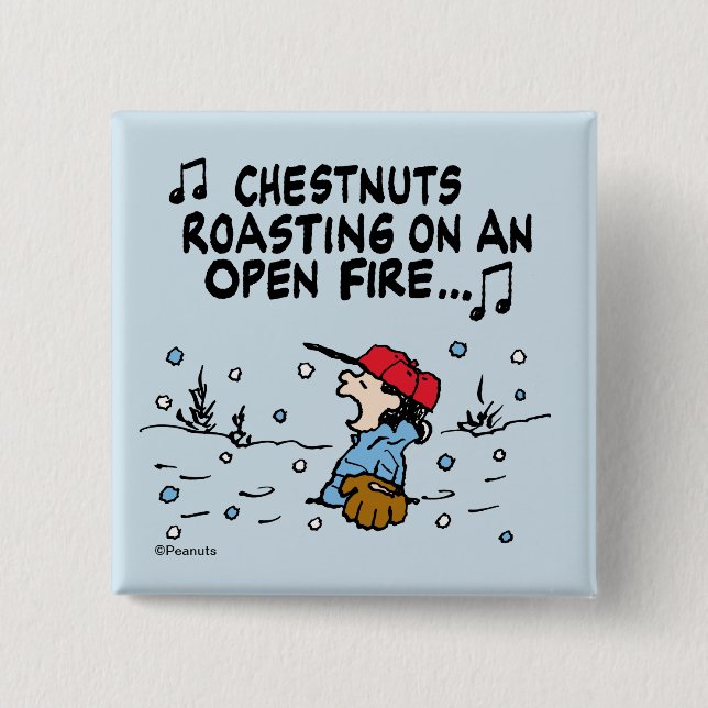 Peanuts | Lucy's Chestnuts Roasting 2 Inch Square Button (Front)