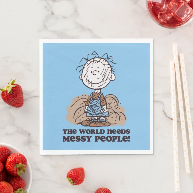 Peanuts | Pigpen The World Needs Messy People! Napkin (Insitu)