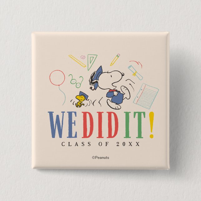 Peanuts Snoopy Woodstock We Did It Graduation Cap 2 Inch Square Button (Front)