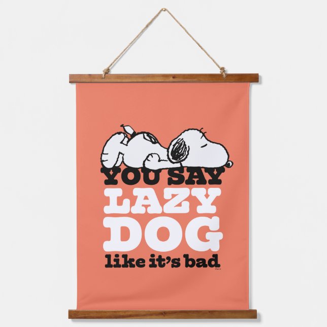 Peanuts | Snoopy You Say Lazy Dog Like It's Bad Hanging Tapestry (Front)
