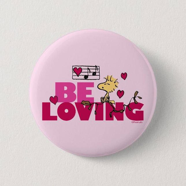 Peanuts | Valentine's Day | Woodstock Be Loving 2 Inch Round Button (Front)