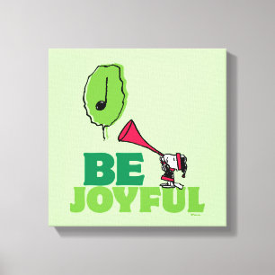 Peanuts   Woodstock Be Joyful Canvas Print