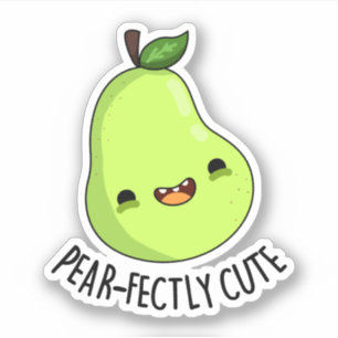 Pear-fectly Funny Seet Fruit Pear Pun 