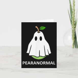 Pearanormal Cute Ghost Pear Halloween Costume Funn Card