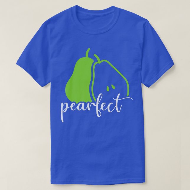 Pearfect Vegan Pear Fruits Vegetarian Veganism Foo T-Shirt (Design Front)