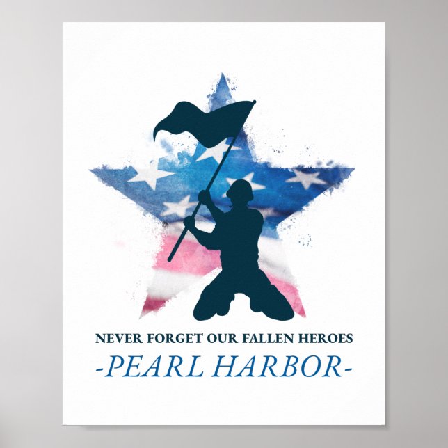 Pearl Harbour Never Forget Our Fallen Heroes  Poster (Front)