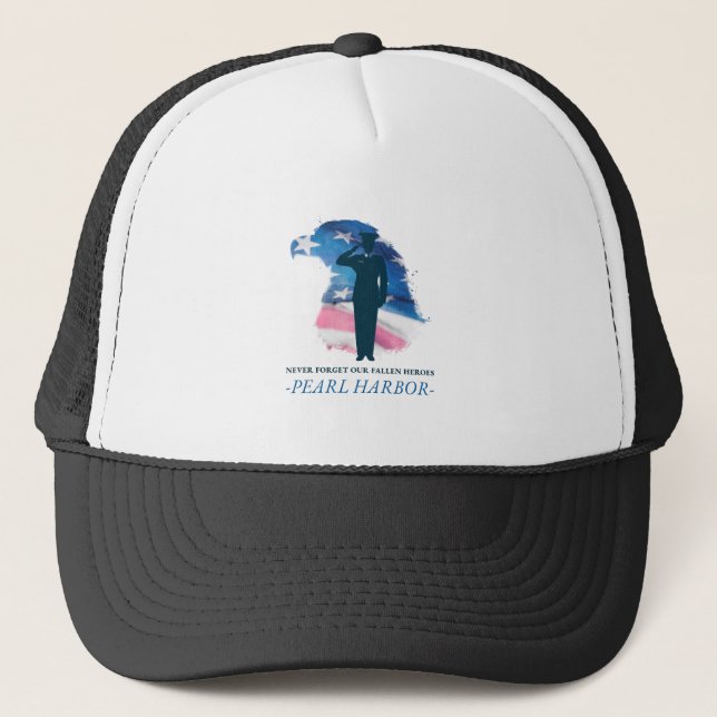 Pearl Harbour Never Forget Our Fallen Heroes Trucker Hat (Front)