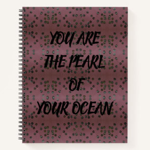 Pearl Of Your Ocean Notebook