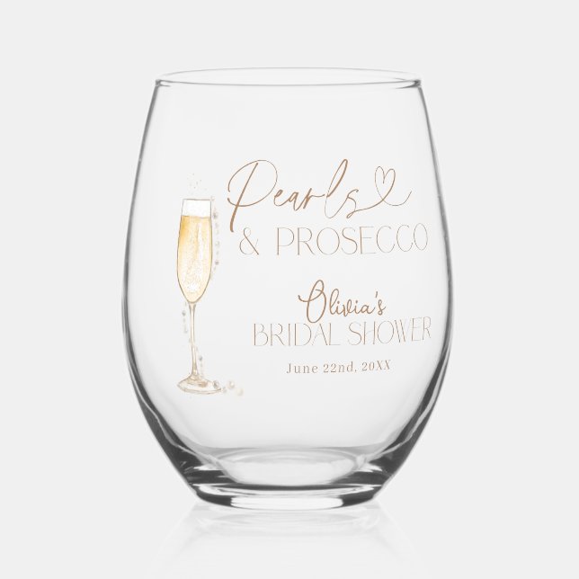 Pearls and Prosecco Bridal Shower, Bridal Brunch Stemless Wine Glass (Front)