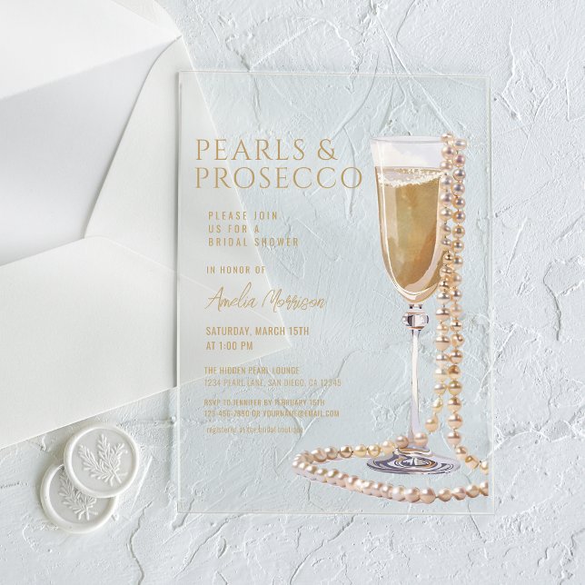 Pearls and Prosecco Bridal Shower Champagne  Acrylic Invitations (Creator Uploaded)