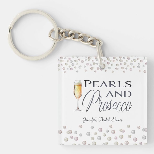 Pearls and Prosecco Bridal Shower Keychain (Front)