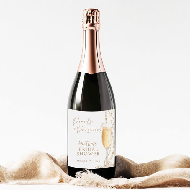 Pearls and Prosecco Bridal Shower  Sparkling Wine Label (Creator Uploaded)
