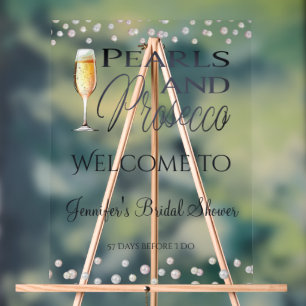 Pearls and Prosecco Bridal Shower Welcome Acrylic Sign