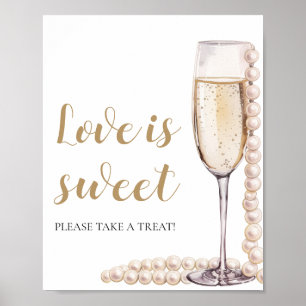 Pearls and Prosecco Champagne Love is Sweet Sign