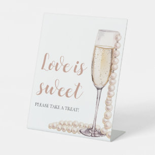Pearls and Prosecco Champagne Love is Sweet Sign