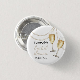 Pearls and prosecco Elegant bridal Shower 1 Inch Round Button
