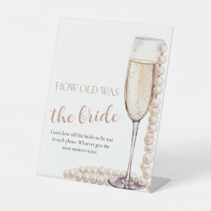 Pearls and Prosecco How Old was the Bride Game Pedestal Sign