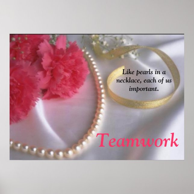 Pearls and Teamwork poster by tdgallery (Front)