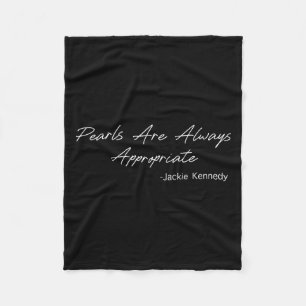 Pearls Are Always Appropriate  Fleece Blanket