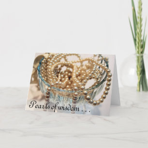 Pearls of wisdom . . . card