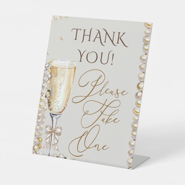 Pearls & Prosecco Please Take One Favour Sign  (Front)