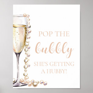 Pearls Prosecco Pop The Bubbly She's Getting Hubby Poster