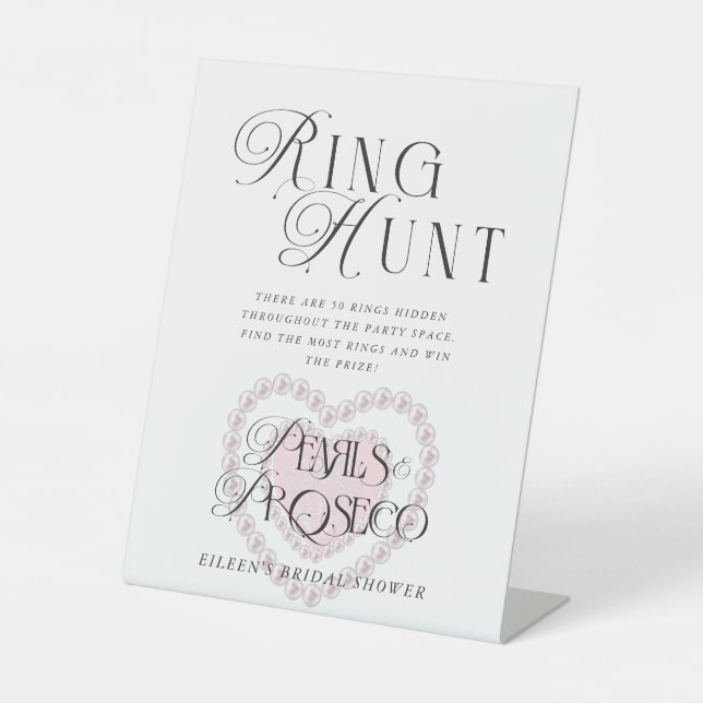 Pearls & Prosecco Ring Hunt Bridal Shower Custom Pedestal Sign (Front)