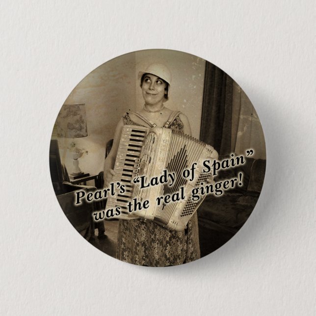 Pearl's the Real Ginger 2 Inch Round Button (Front)