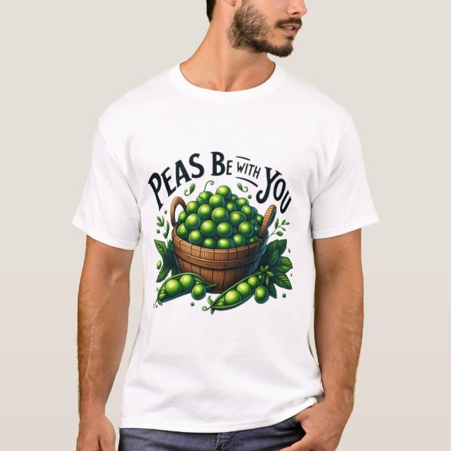 Peas Be with You Funny Thanksgiving  T-Shirt (Front)