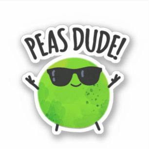 Peas Dude Funny Veggie Pea Pun 