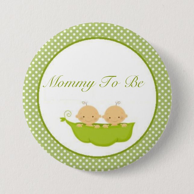 Peas In A Pod Twins Baby Shower Mommy To Be Button (Front)