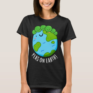Peas On Earth Funny Veggie Peace Pun Dark Bg T Shi T-Shirt