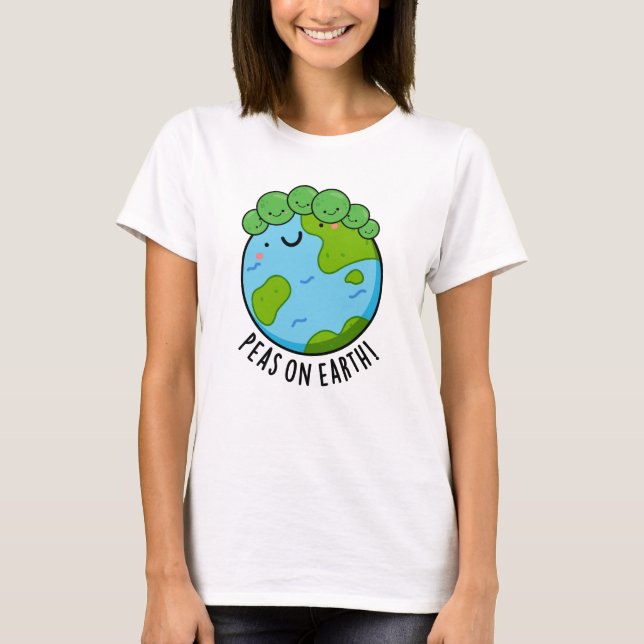 Peas On Earth Funny Veggie Peace Pun  T-Shirt (Front)
