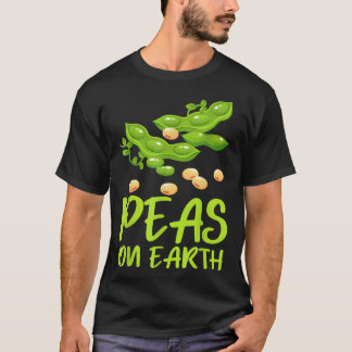 Peas On Earth Veganism Design For Vegetarians T-Shirt
