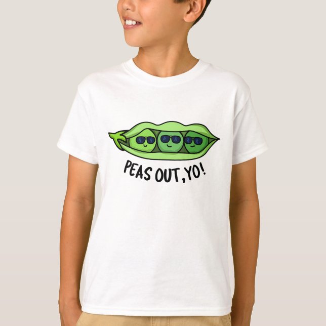 Peas Out Yo Funny Peas Pun  T-Shirt (Front)