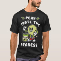 Peas Taste The Peaness Peas Beans Rude Joke