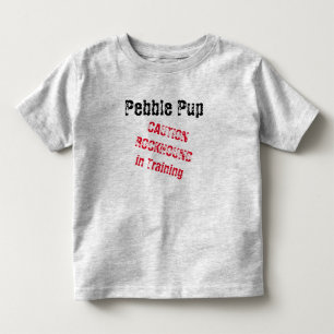 Pebble Pup Caution Rockhound in Training 2t-6t Toddler T-shirt